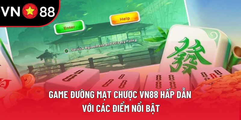 Game Đường Mạt Chược VN88 Hấp Dẫn Với Các Điểm Nổi Bật