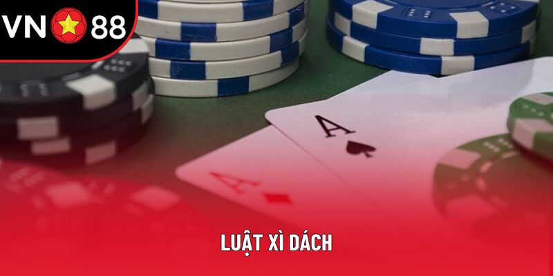 Luật Xì Dách: Chia Sẻ Chuẩn Xác Cho Người Mới 2025
