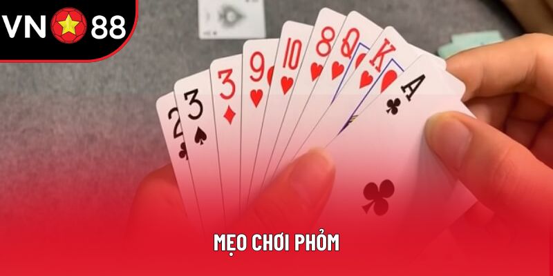 Mẹo Chơi Phỏm Hiệu Quả Giúp Tăng Tỷ Lệ Thắng Ở Casino
