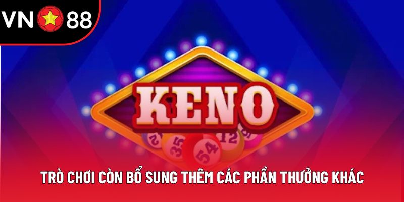 Trò chơi còn bổ sung thêm các phần thưởng khác